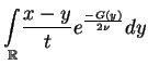 $\displaystyle \underset{\mathbb{R}}{\int }\frac{x-y}{t}e^{\frac{-G(y)}{2\nu} }dy$