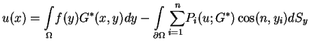 $\displaystyle u(x)=\underset{\Omega }{\int }f(y)G^{\ast
 }(x,y)dy-\underset{\pa...
...nderset{i=1}{\text{
 }\overset{n}{\sum }}P_{i}(u;G^{\ast })\cos (n,y_{i})dS_{y}$