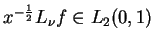 $ x^{-\frac{1}{2}}L_{\nu}f \in L_{2}(0,1)$
