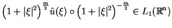 $\displaystyle \big(1+\vert\xi \vert^{2}\big)^{\frac{m}{2}}\hat{u}(\xi )\circ \big(1+\vert\xi
\vert^{2}\big)^{-\frac{m}{2}}\in L_{1}(\mathbb{R}^{n})
$