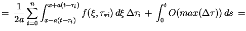 $\displaystyle =\,\frac{1}{2a}\sum^{n}_{i=0}\int^{x+a(t-\tau_{i})}_{x-a(t-\tau_{...
...,\tau_{*i})\,
d\xi\,\Delta\tau_{i}\,+\,\int^{t}_{0}O(max(\Delta\tau))\,ds\,=
$