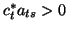 $c^*_ta_{ts}>0$