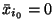 $\bar{x}_{i_0}=0$