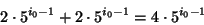 \begin{displaymath}2 \cdot 5^{i_0-1} + 2 \cdot 5^{i_0-1} = 4 \cdot 5^{i_0-1}
\end{displaymath}