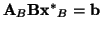 ${\bf A}_B{\bf B x^*}_B = {\bf b}$