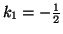 $k_1= -\frac{1}{2}$
