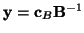 ${\bf y}={\bf c}_B{\bf B}^{-1}$