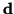 ${\bf d}$