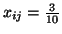 $x_{ij}=\frac{3}{10}$