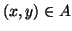 $(x,y)\in A$