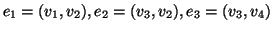 $e_1=(v_1,v_2), e_2=(v_3,v_2), e_3=(v_3,v_4)$