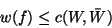 \begin{displaymath}w(f) \leq c(W,\bar{W}) \end{displaymath}