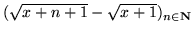 \((\sqrt{x+n+1}-\sqrt{x+1})_{n\in{\bf N}}\)