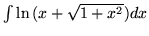 \(\int{\ln{(x+\sqrt{1+x^2})}dx}\)